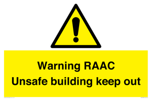 Warning RAAC Unsafe building keep out